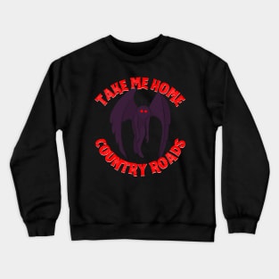 take me home country roads mothman redesign Crewneck Sweatshirt